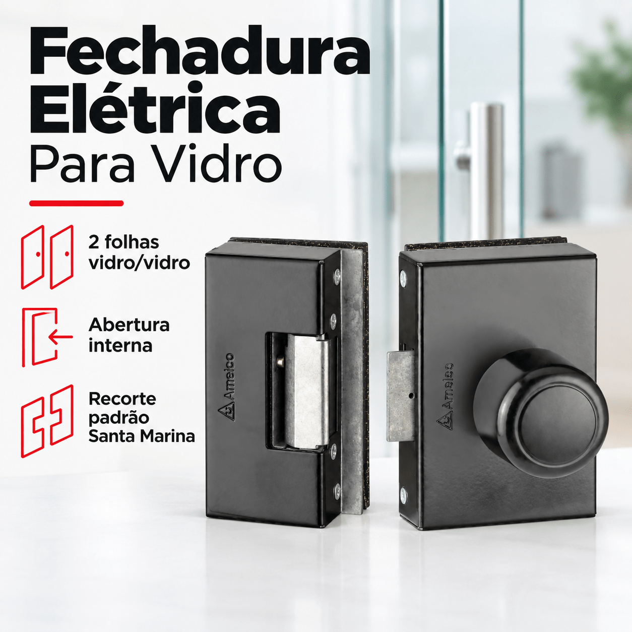 FECHADURA ELETRONICA PARA PORTA DE VIDRO AMELCO FV-32IPR