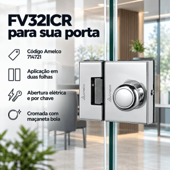 FECHADURA ELETRONICA PARA PORTA DE VIDRO AMELCO FV-32ICR